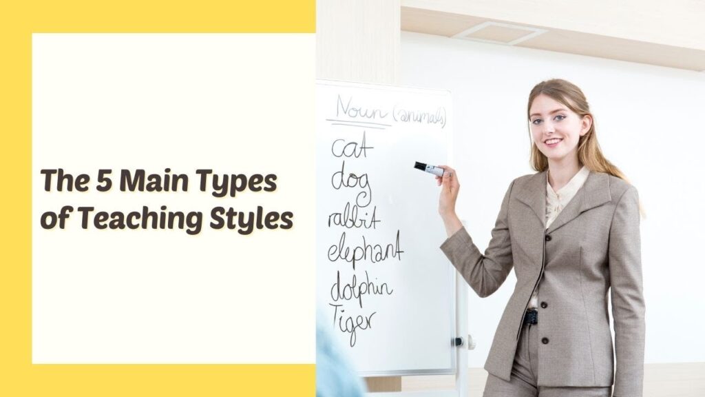 the-5-main-types-of-teaching-styles-ittt-tefl-blog-tefl-videos