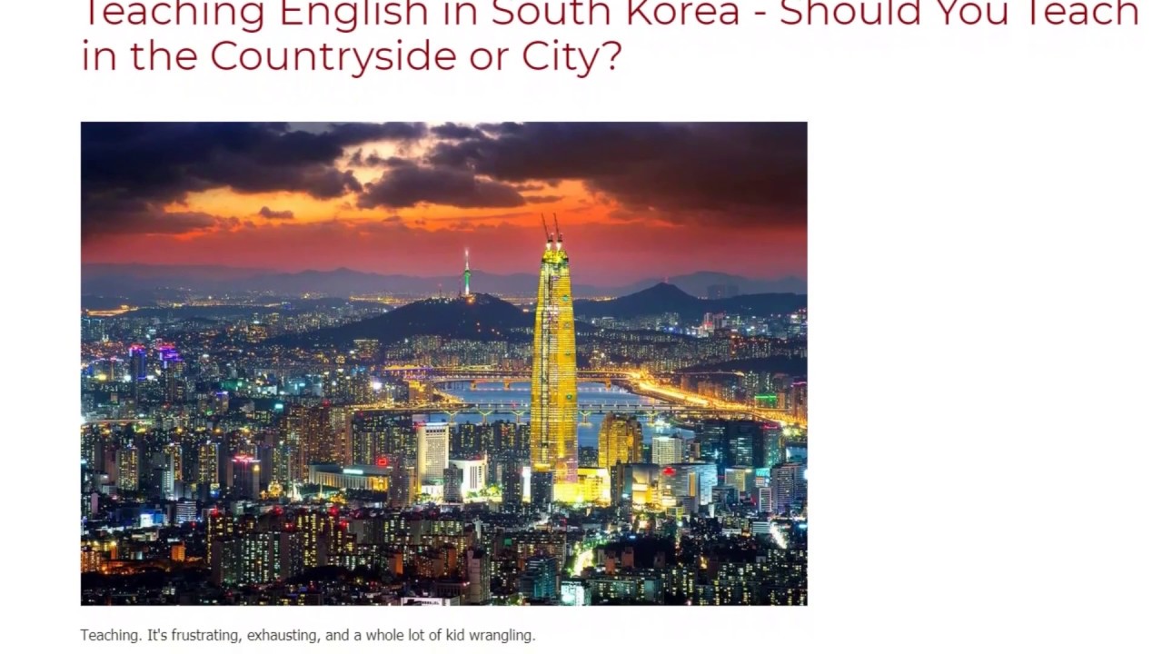 Teaching English in South Korea – Should You Teach in the Countryside or City | ITTT TEFL BLOG