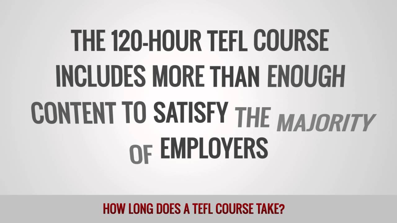How long does a TEFL course take?