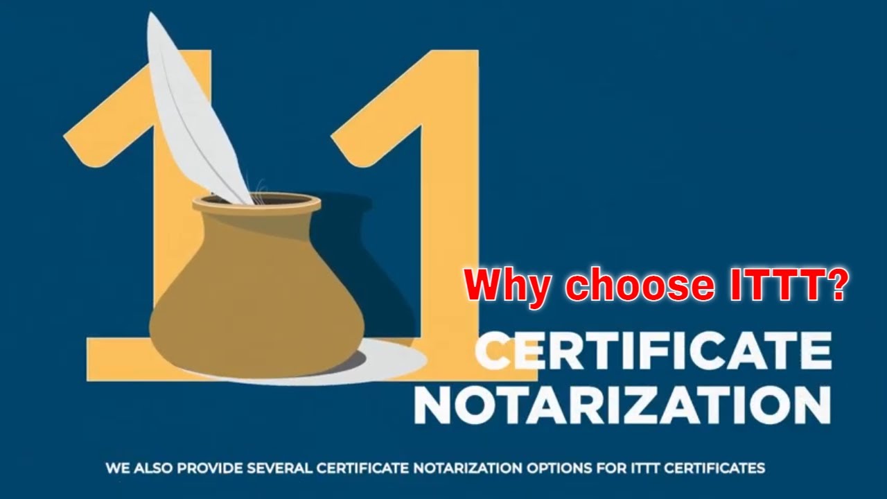 Why choose ITTT: TEFL Certification Notarization Available
