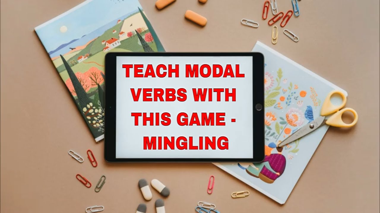 Activity for Teaching Modal Auxiliary Verbs: Mingling