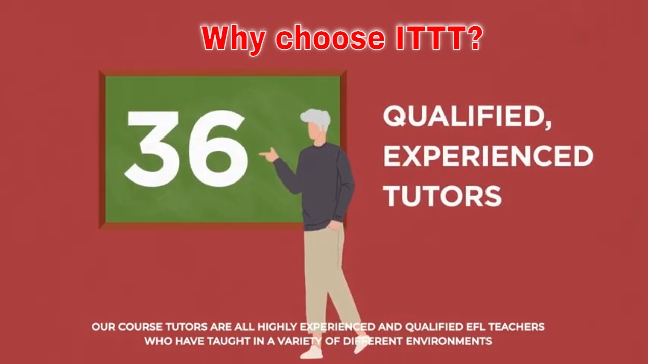 Why choose TEFL Certification with ITTT: Qualified, Experienced Tutors