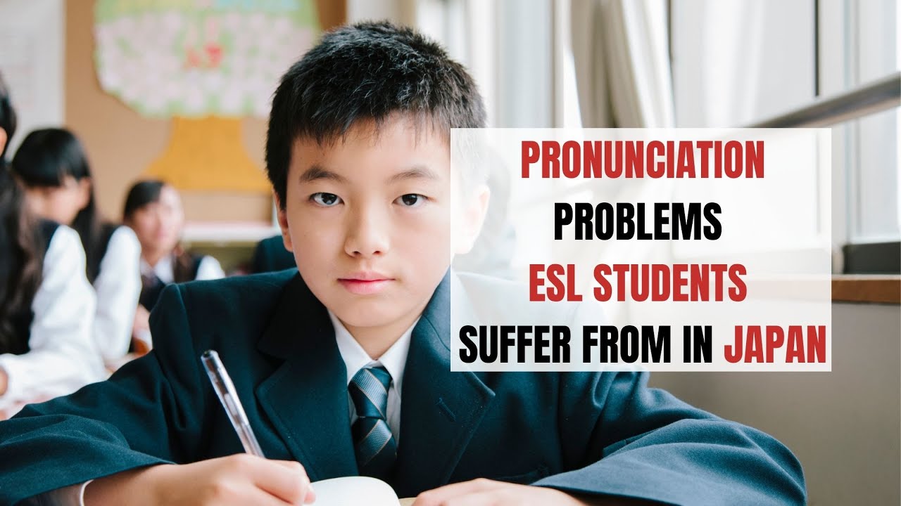 The 2 Pronunciation Problems ESL Students Suffer From in Japan | ITTT | TEFL Blog