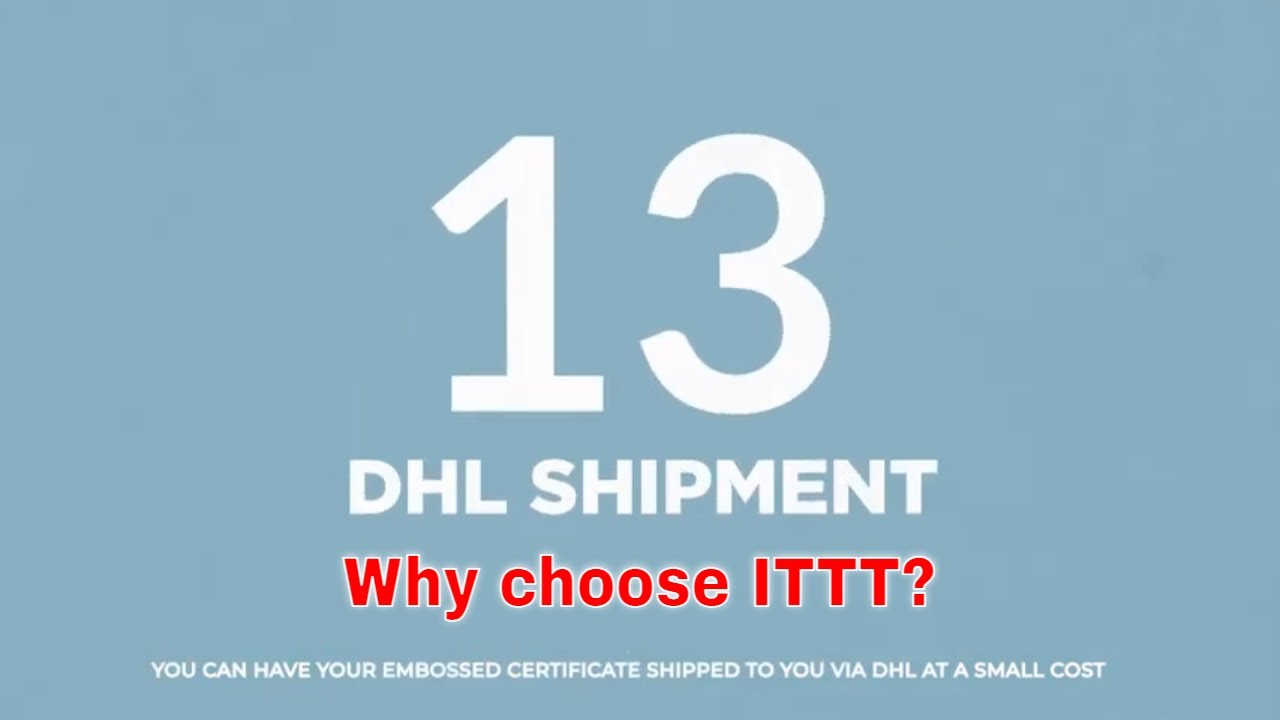 Why choose ITTT: DHL Shipment of your TEFL Certificate
