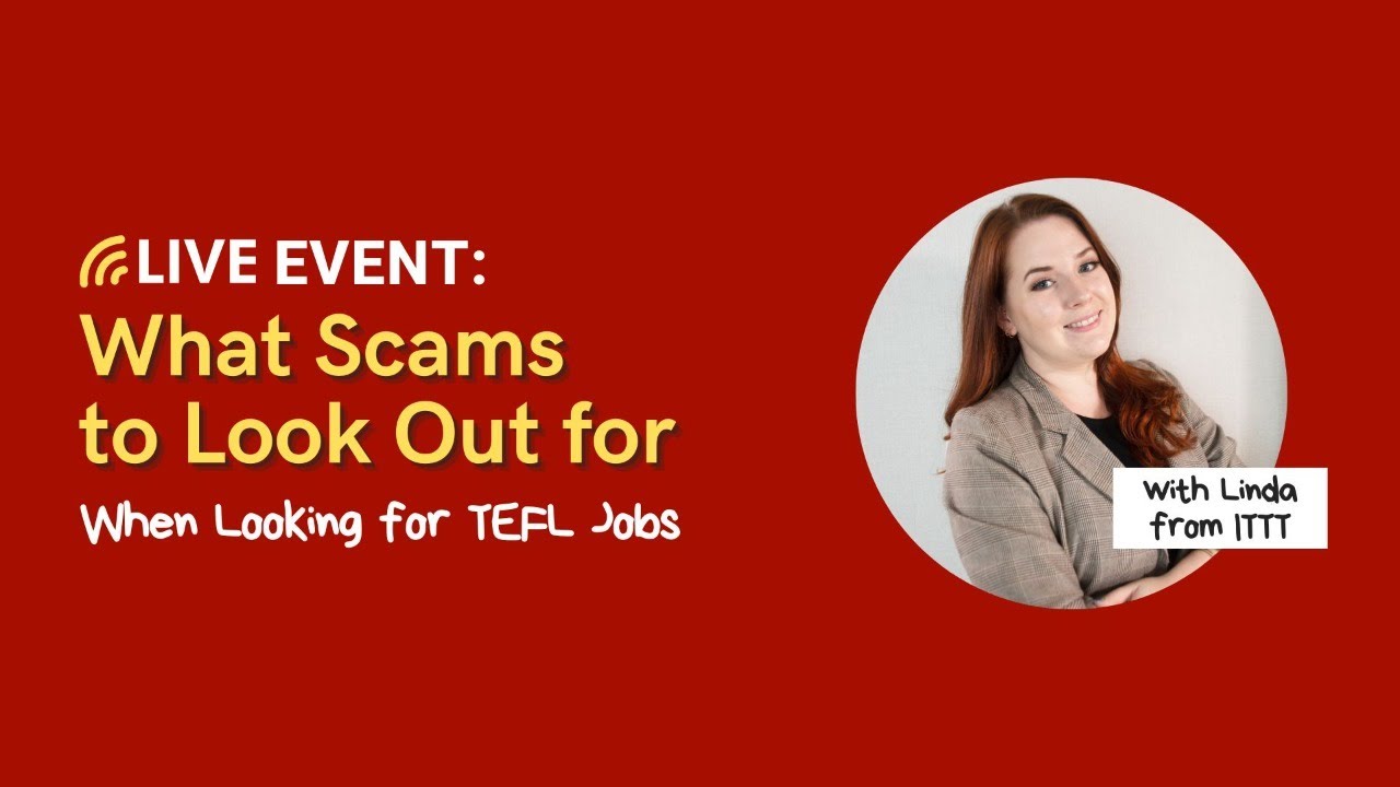What Scams to Look Out for When Looking for TEFL Jobs
