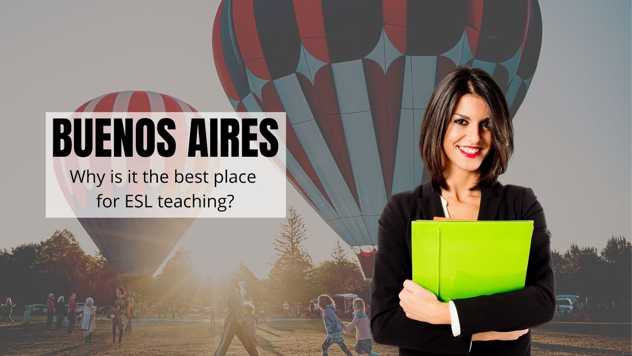 Why Buenos Aires is the Ideal Place to Teach English | ITTT | TEFL Blog