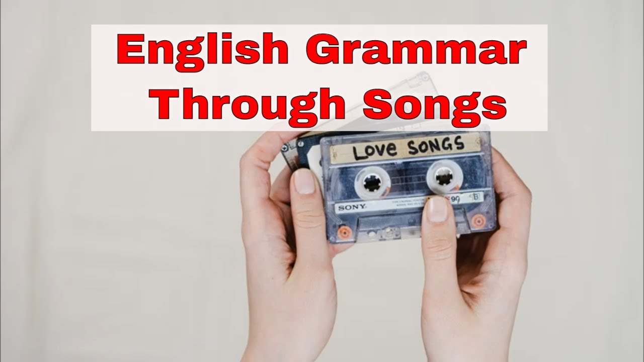 Songs as a Tool to Teach Grammar to ESL Students | ITTT | TEFL Blog