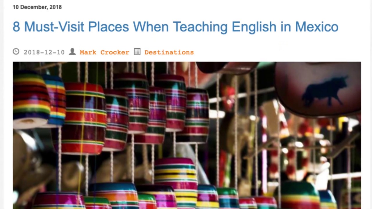 8 Must Visit Places When Teaching English in Mexico | ITTT TEFL BLOG