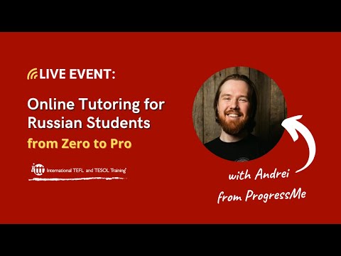 Online ESL Tutoring in Russia from Zero to Pro