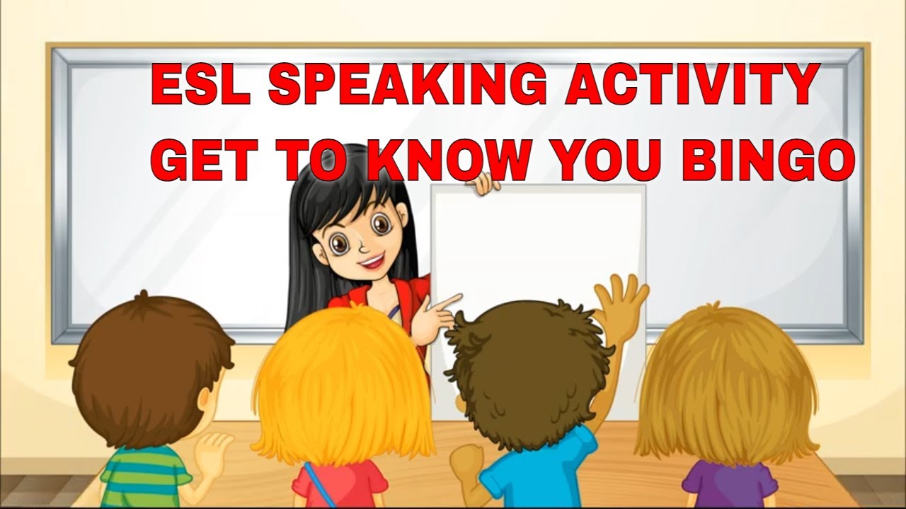 Awesome ESL Conversation Activities: Get To Know You Bingo