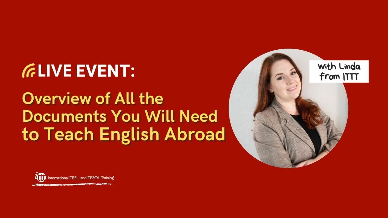 Overview of All the Documents You Will Need to Teach English Abroad