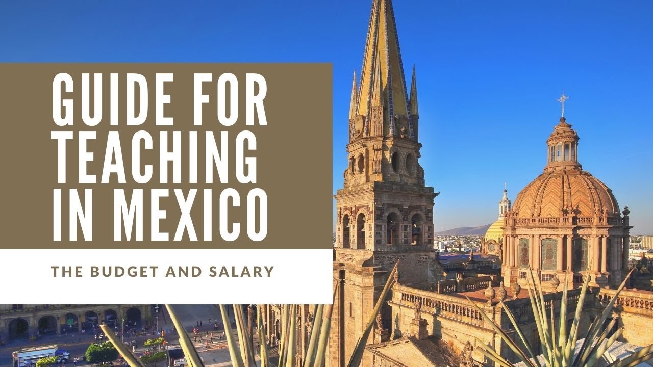 Guide for Teaching in Mexico | ITTT | TEFL Blog