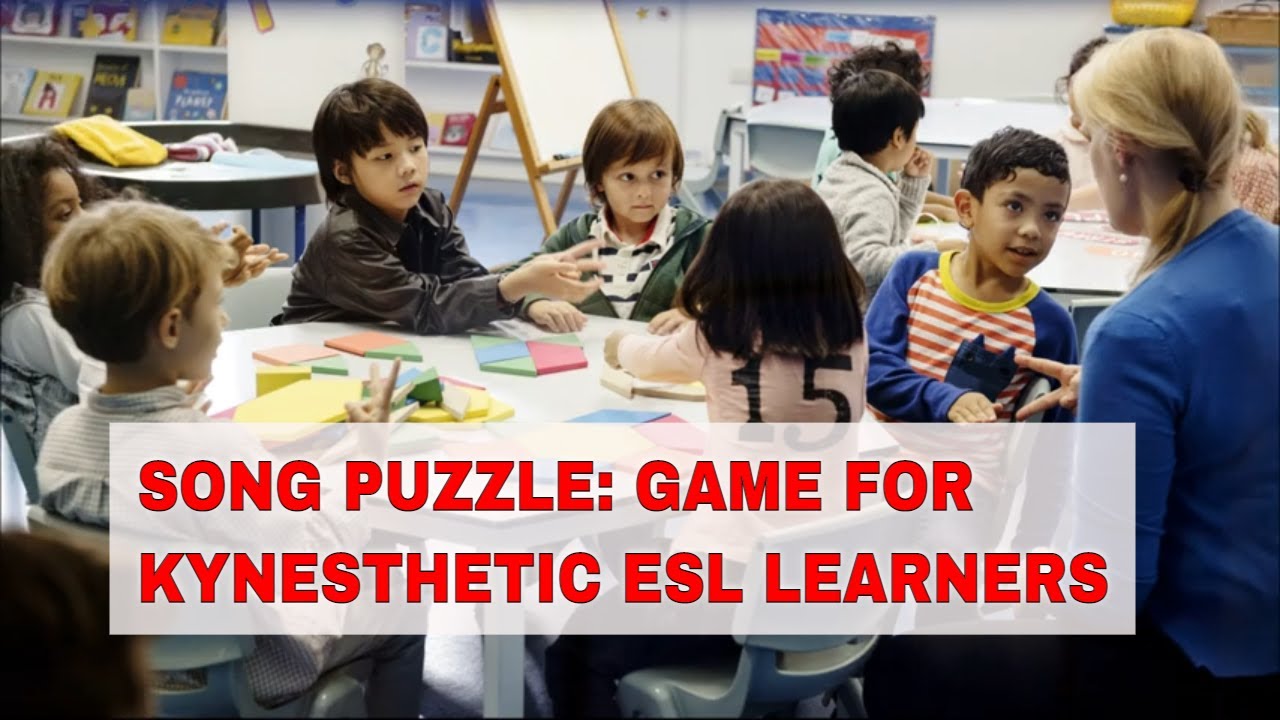 ESL Classroom Activity for Kinesthetic Learners – Song Puzzle