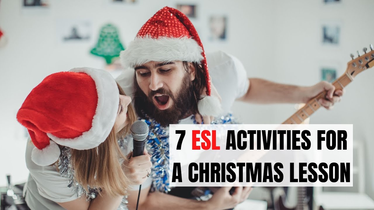 7 Amazing Winter and Christmas ESL Activities Your Students Will Love | ITTT | TEFL Blog