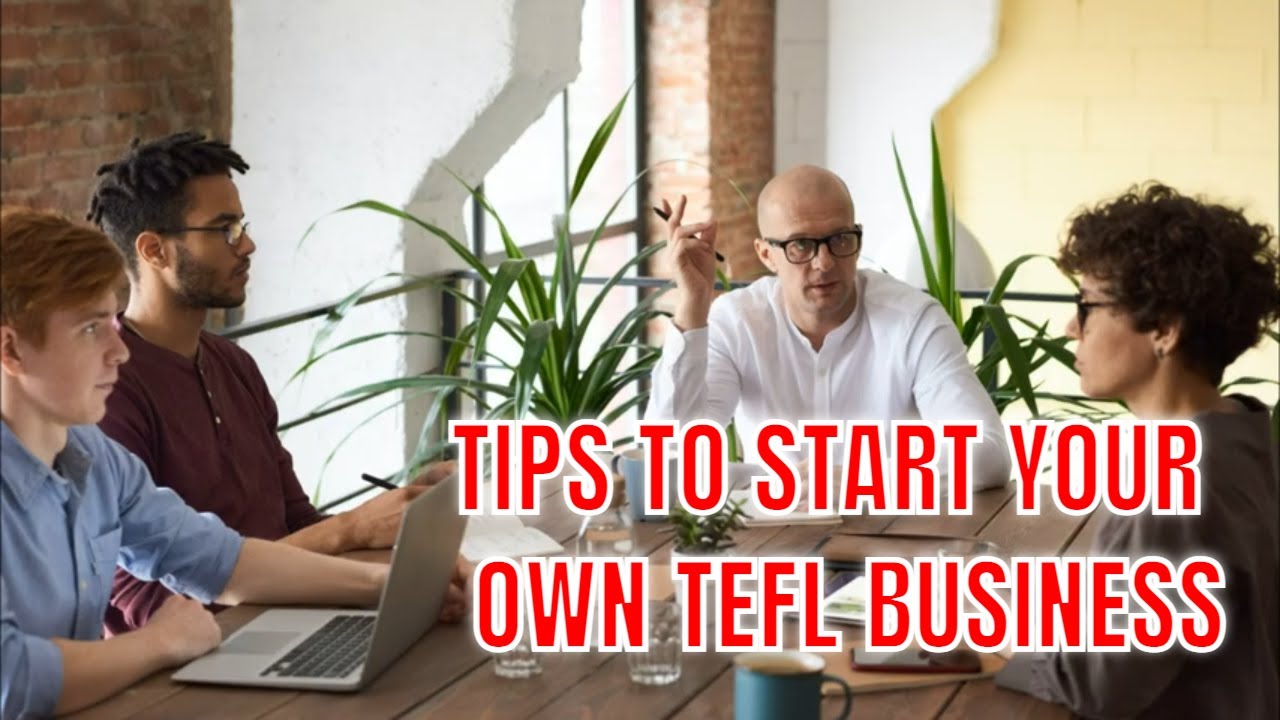 How To Start Your Own ESL Teaching Business | ITTT | TEFL Blog