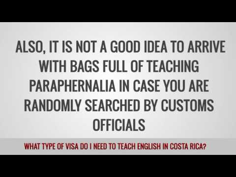 ITTT FAQs – What type of visa do I need to teach English in Costa Rica?