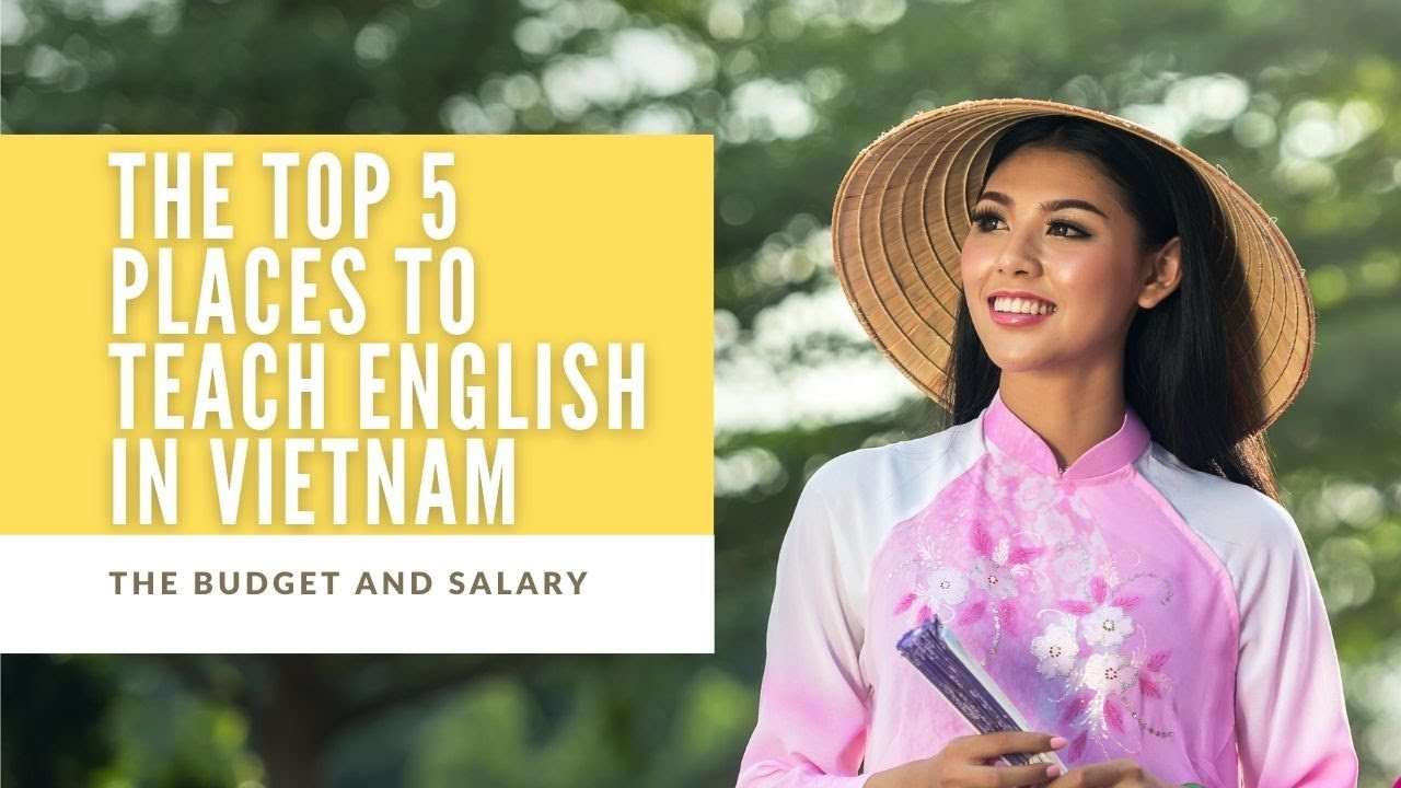 The Top 5 Places to Teach English in Vietnam | ITTT | TEFL Blog