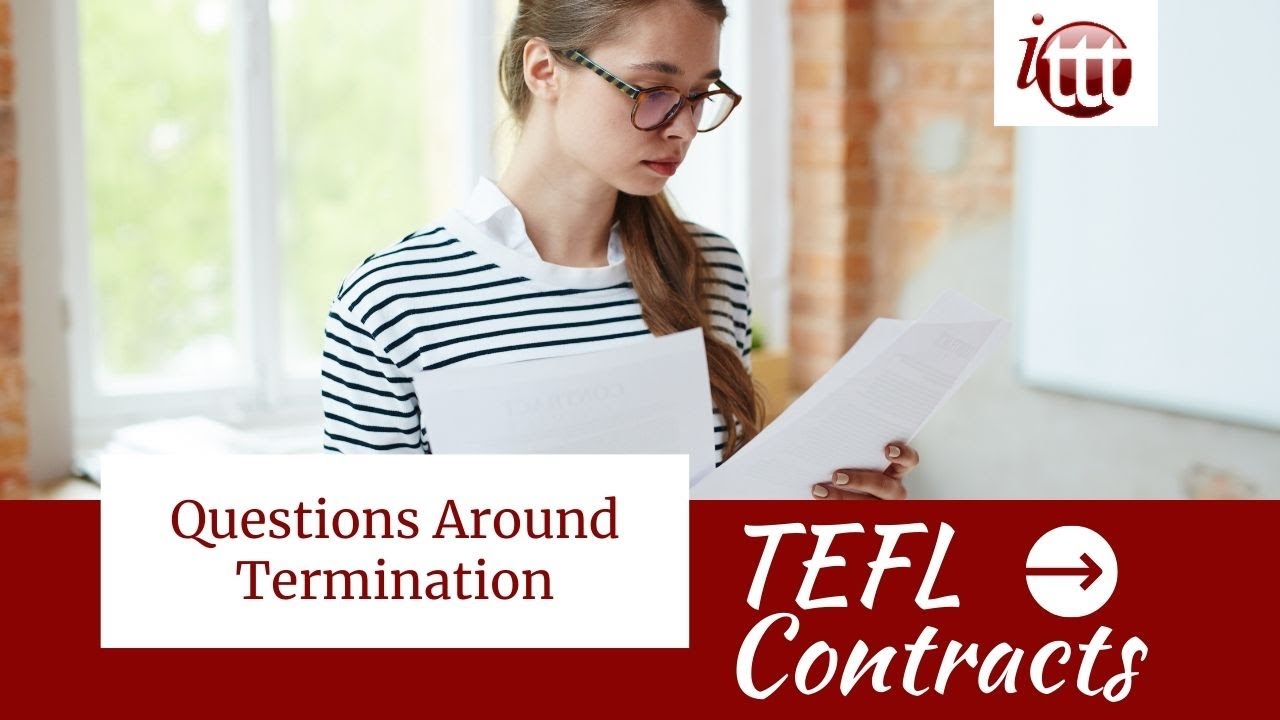 Questions Around Termination | TEFL Contract Tips