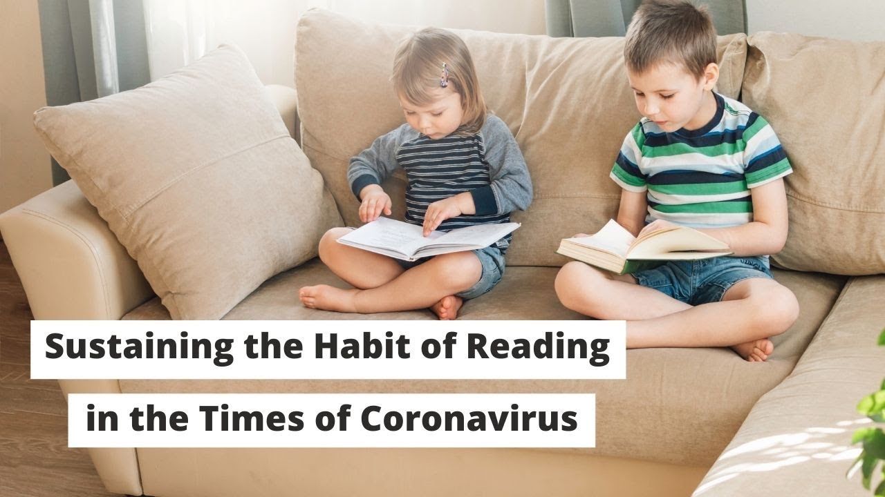 Sustaining the Habit of Reading in the Times of Coronavirus | ITTT | TEFL Blog