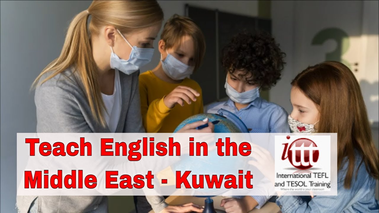 Teaching English Abroad – Kuwait