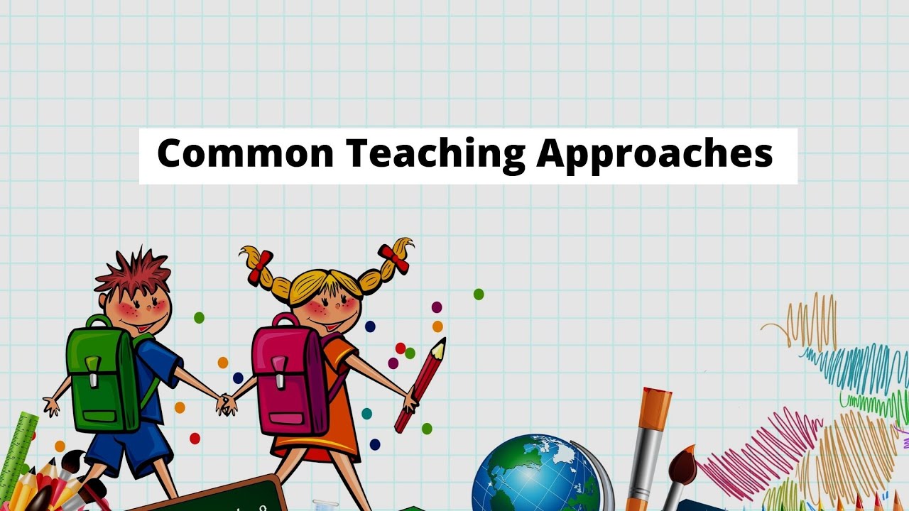 An Overview of Some Common Teaching Approaches | ITTT | TEFL Blog