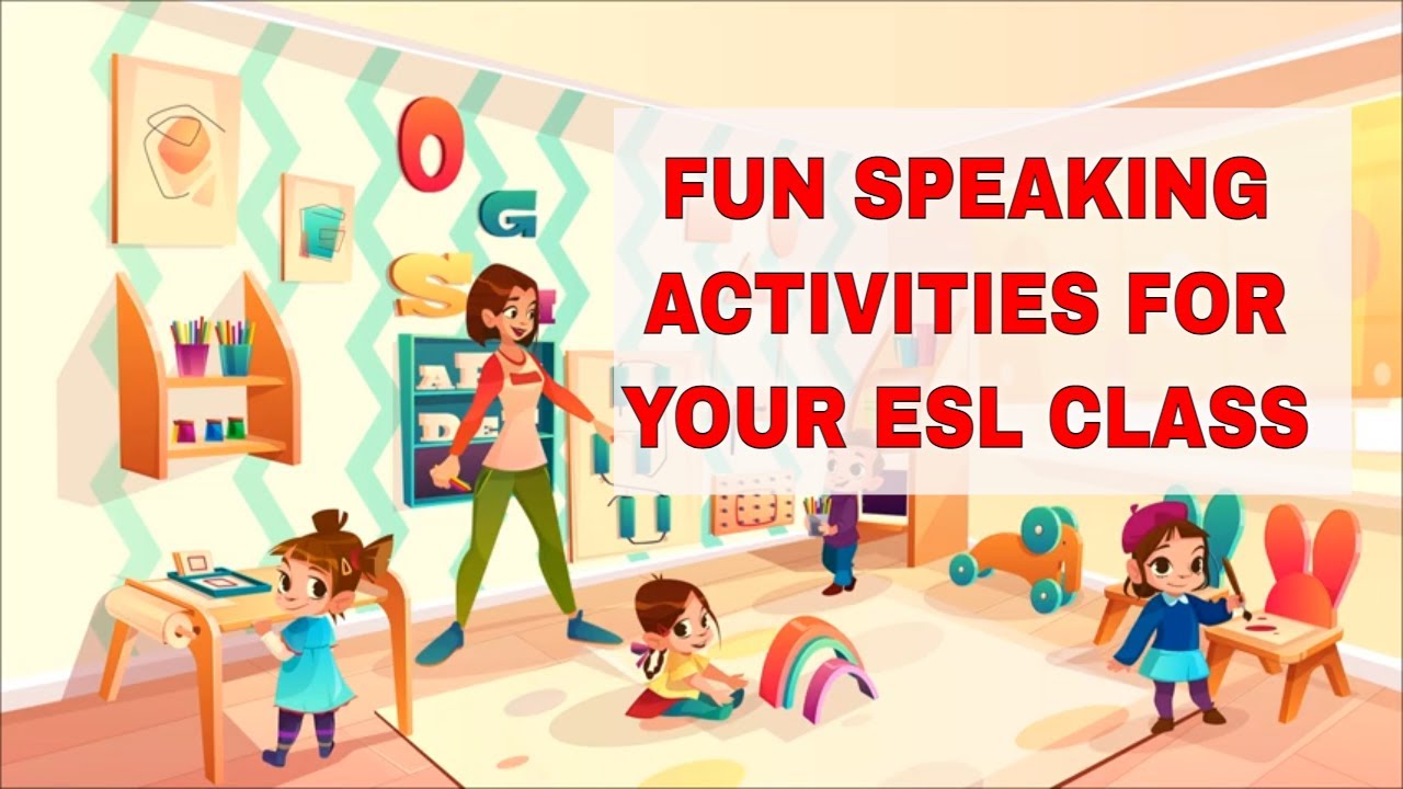 7 Awesome ESL Conversation Activities to Really Get Your Students Talking