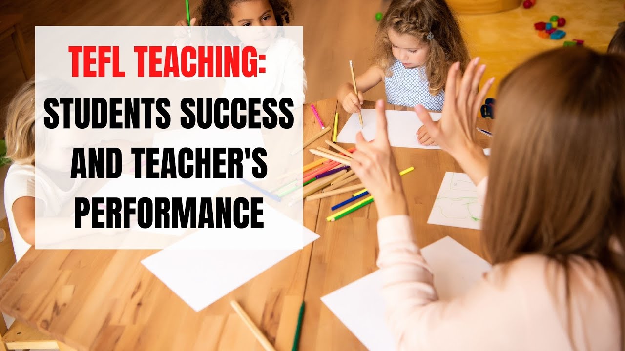Teacher’s Performance in the ESL Classroom | ITTT | TEFL Blog