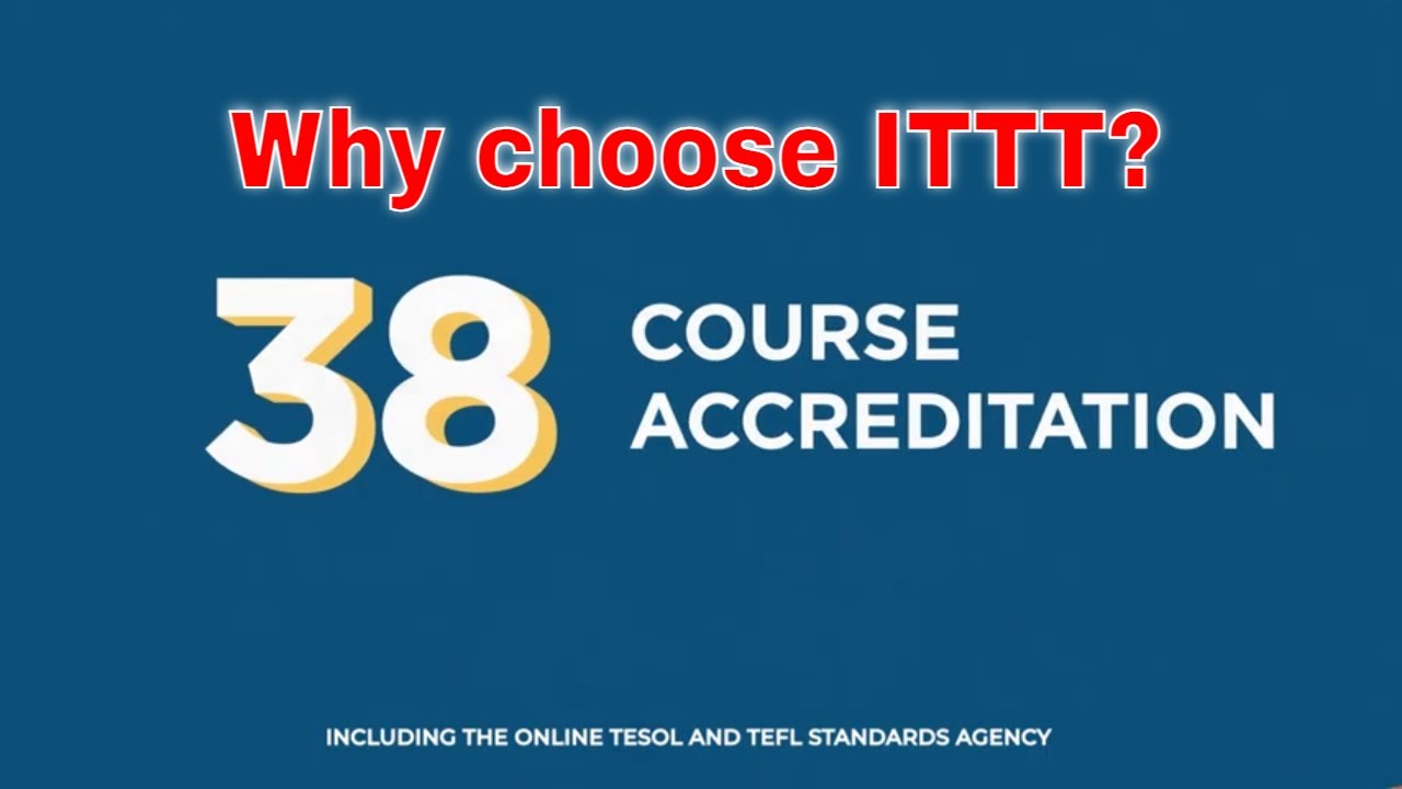 Why choose TEFL Certification with ITTT: International Course Accreditation