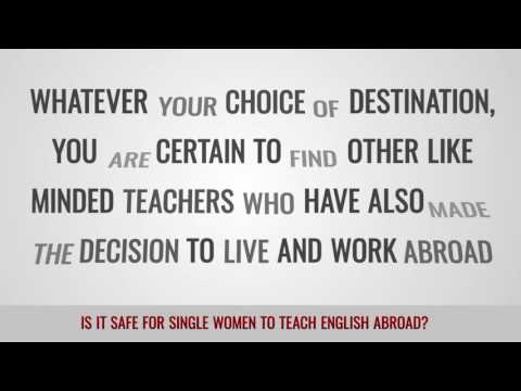 ITTT FAQs – Is it safe for single women to teach English abroad?