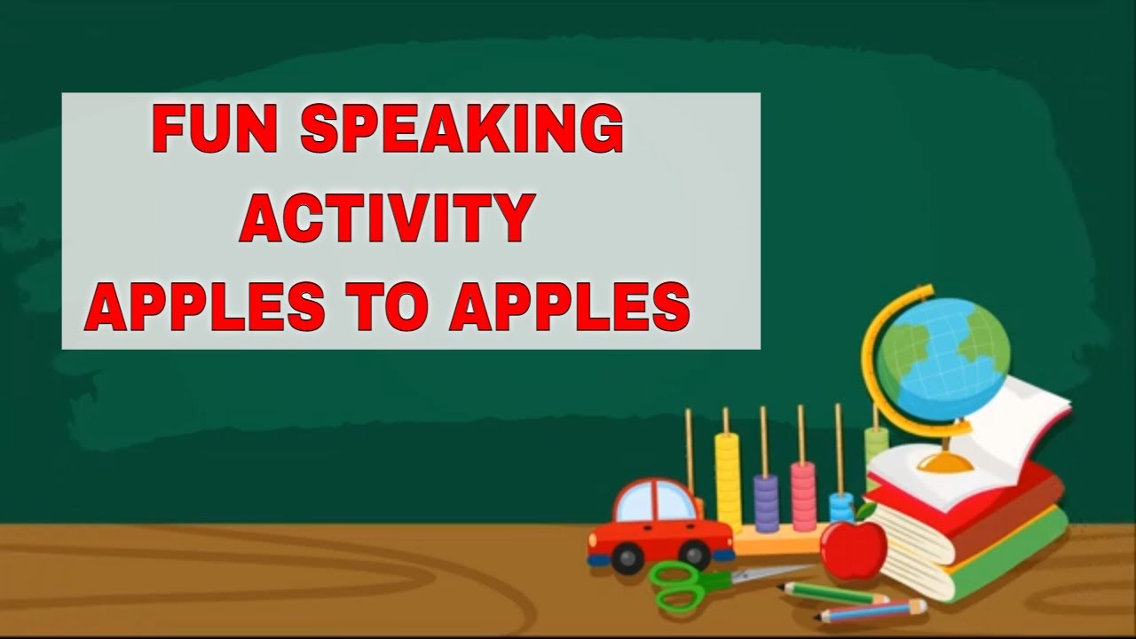 ESL Conversation Activities: Apples to Apples
