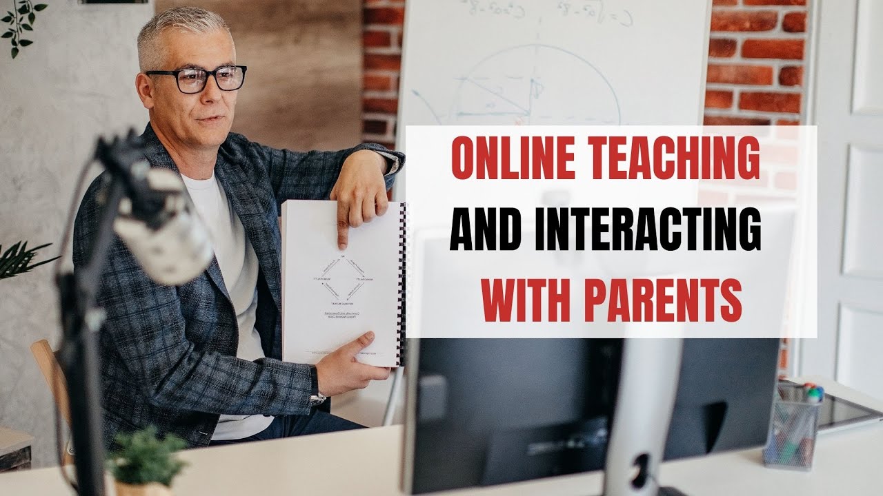 Online Teaching and Interacting with Parents | ITTT | TEFL Blog