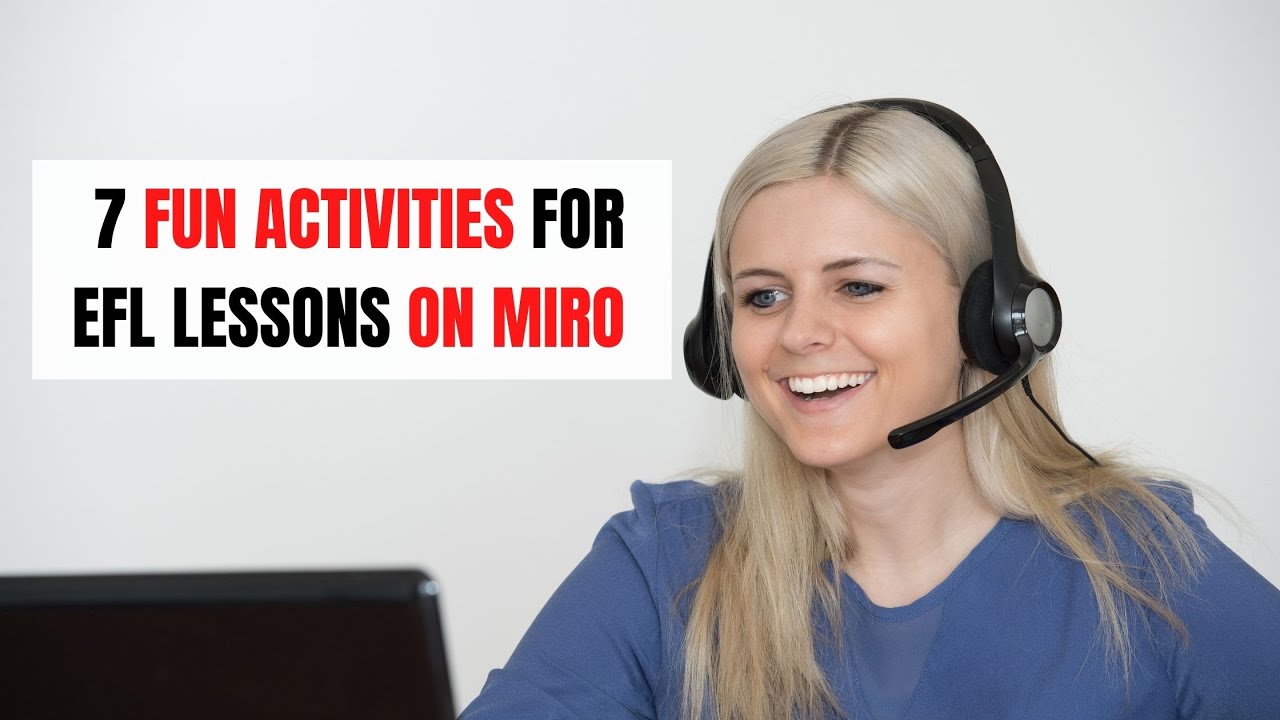 7 Activities to Enhance Your Online ESL Lesson with Miro | ITTT | TEFL Blog