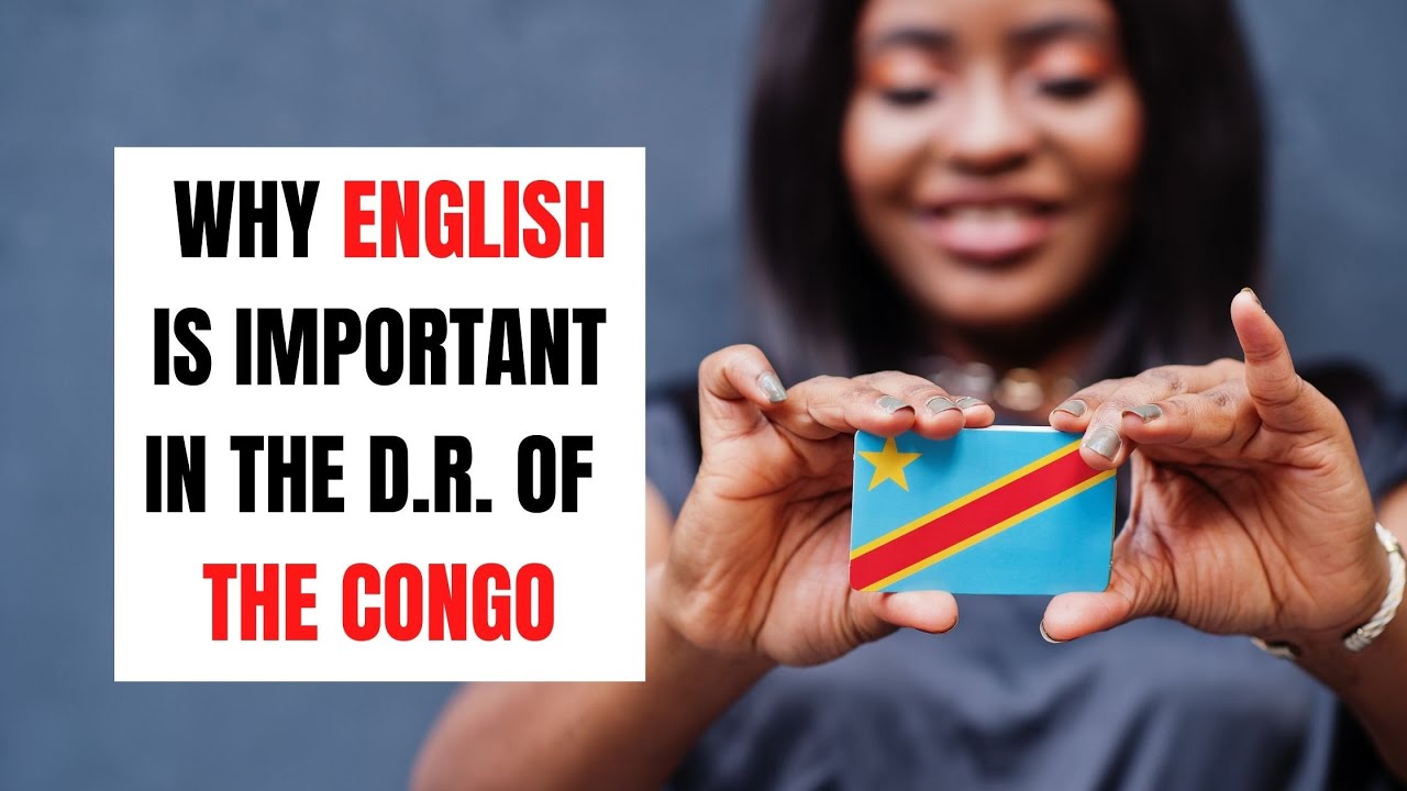 2 Great Reasons for People in the D.R. of the Congo to Learn English | ITTT | TEFL Blog