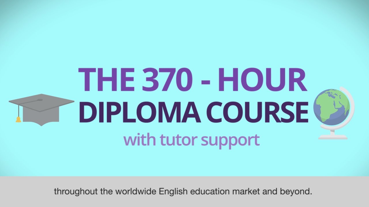 370-hour TESOL Online Diploma Course from ITTT – short version with subtitles