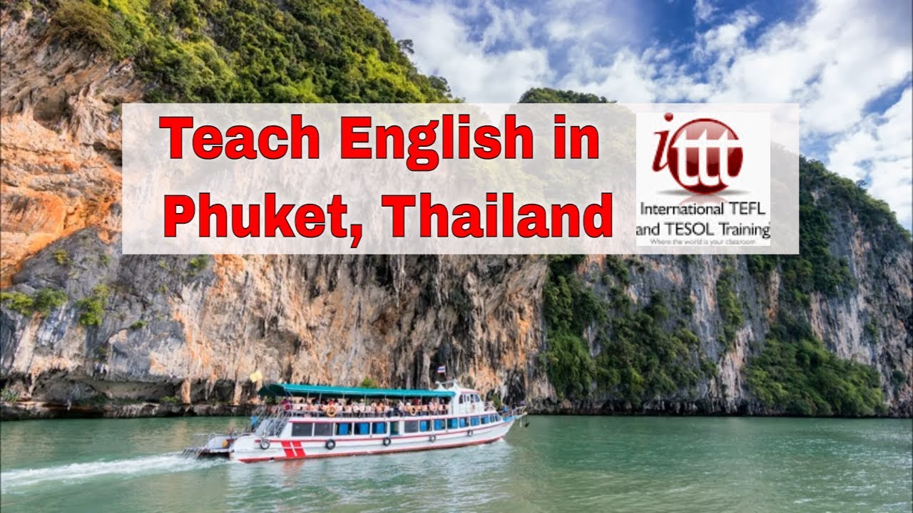 Teaching English Abroad: Phuket, Thailand