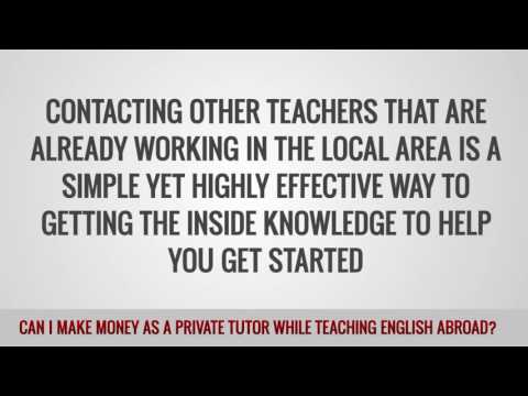 ITTT FAQs – Can I make money as a private tutor while teaching English abroad?