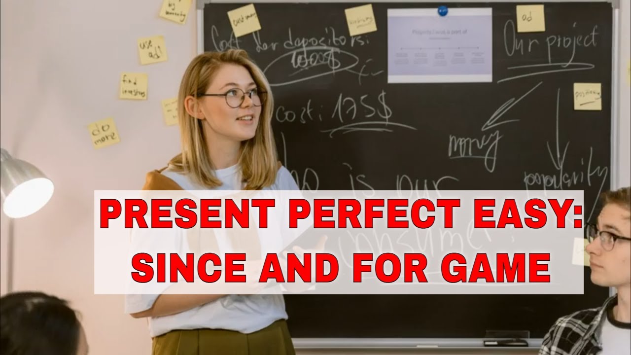 Activity for Teaching the Present Perfect: Since or For