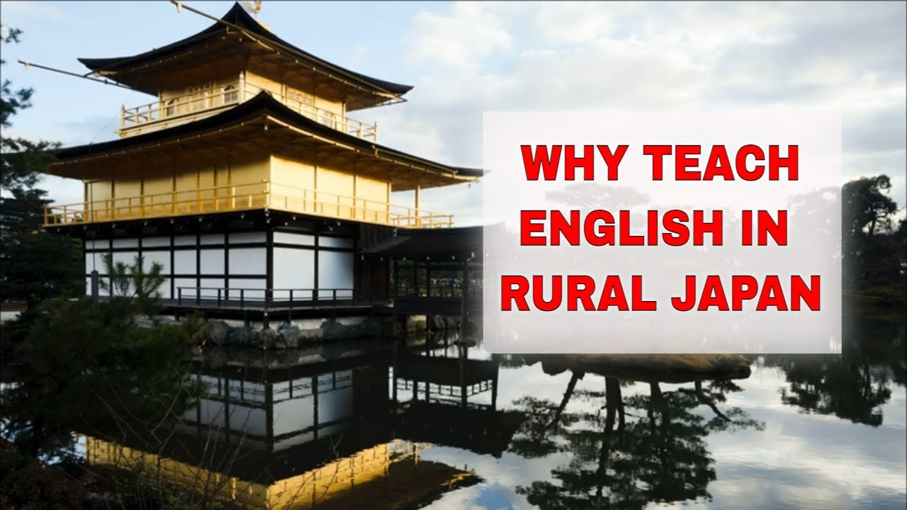 Teach English in Rural Japan – You may discover a hidden gem