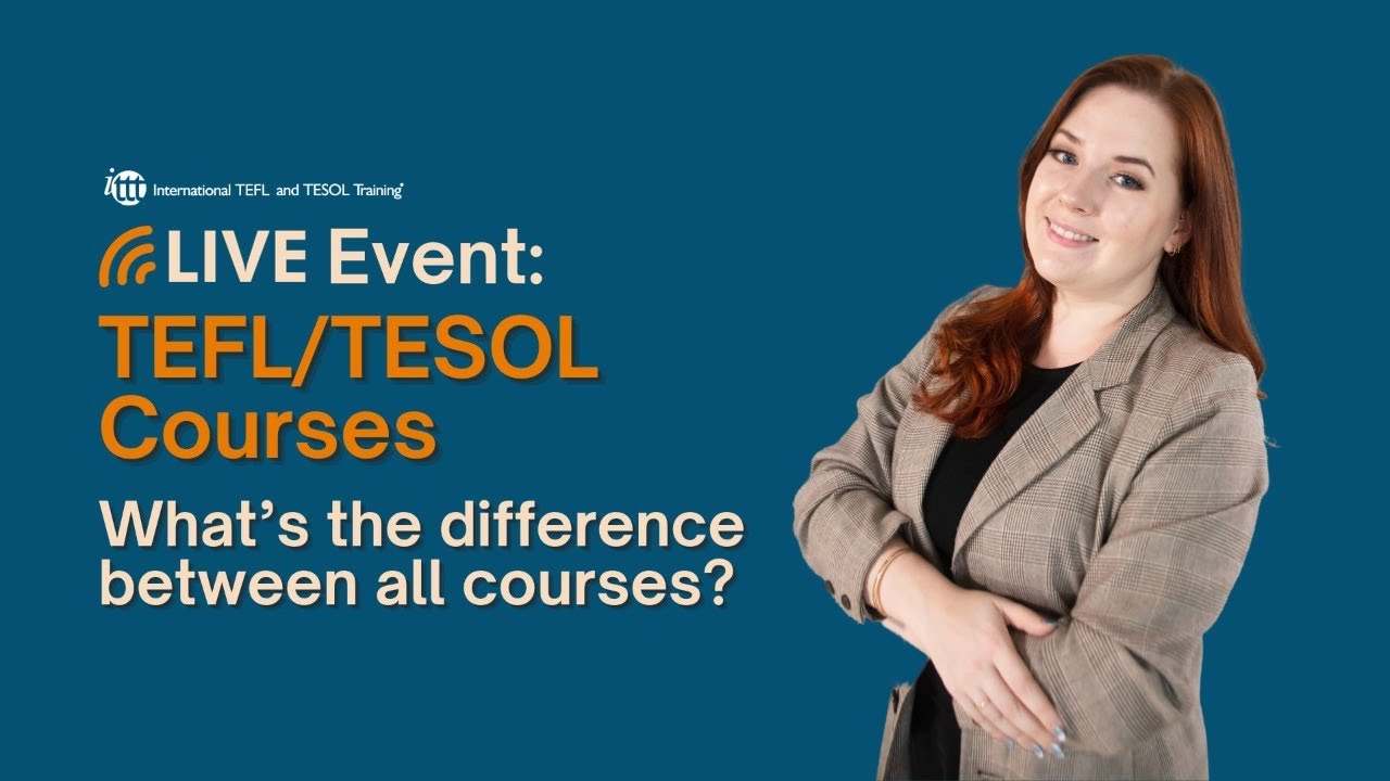 What’s the difference between TEFL/TESOL courses?